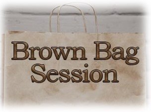Upcoming Virtual Brown Bag Session