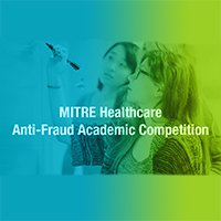 MITRE Healthcare Anti-Fraud Academic Competition