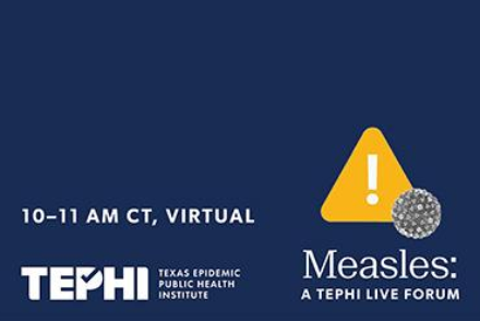 Measles: A TEPHI Live Forum