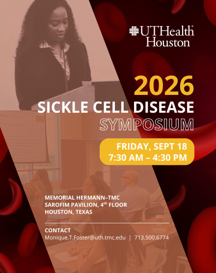 UTHealth Houston Sickle Cell Disease Symposium