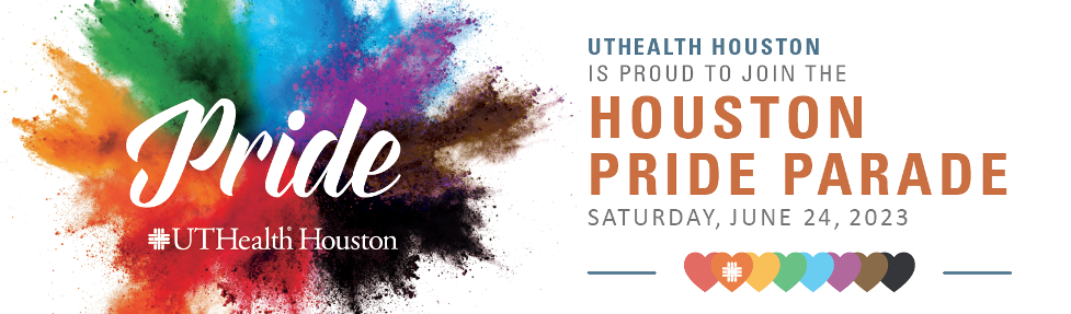 UTHealth Houston is proud to join the Houston pride parade on Saturday, June 24, 2023