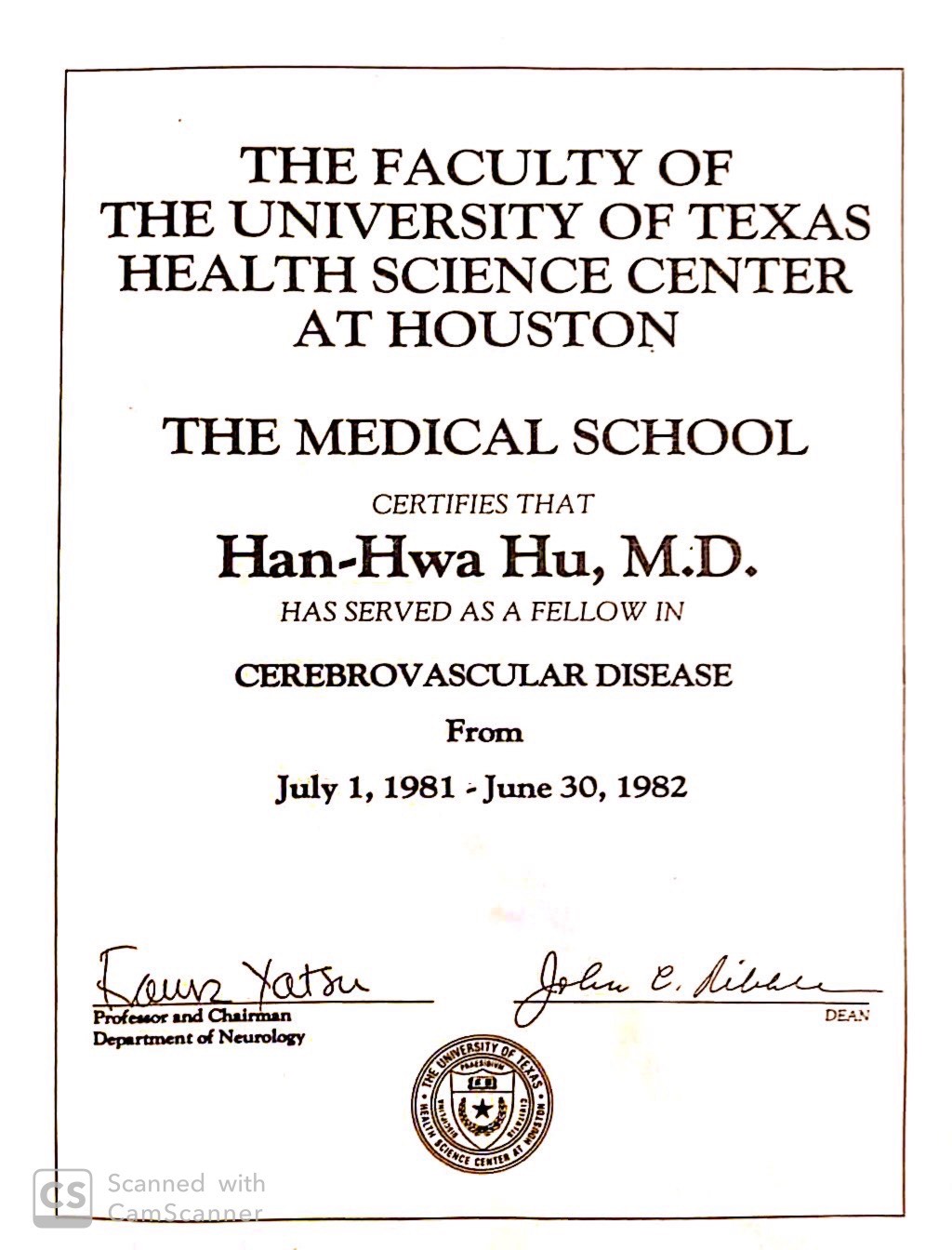 Image shows Hun-Hwa Hu UTHealth Houston Certificate of Completion reading The Faculty of The University of Texas Health Science Center at Houston, The Medical School certifies that Han-Hwa Hu, MD has served as a Fellow in Cerebrovascular Disease from July 1, 1981 to June 30, 1982